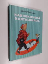 Karhukirjeitä kuntolomalta