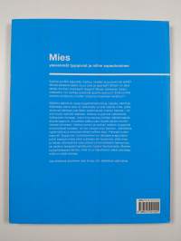 Mies : yleisimmät tyyppiviat ja niihin sopeutuminen