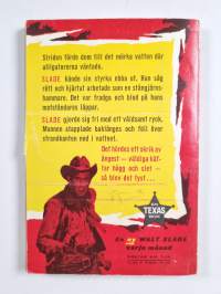 En ny Walt Slade-setti: Nerver av ståhl (nro 25); Skatten i dalen (nro 35); Skarpa skott (nro 61); Ormgropen (nro 71); Den maskerade ryktaren (nro 74); Krutrök oc...