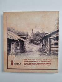 Rinnallakulkijat : sata vuotta diakoniatyötä Vihdin seurakunnassa