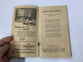 Talkodagbok 1942, Göran Selin -talkoopäiväkirja sota-ajalta, sisältää värillisen sienikartan