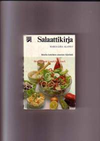 Salaattikirja - Ideoita kotoisten ainesten käytöstä