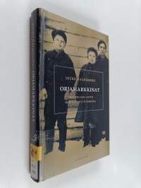 Orjamarkkinat : huutolaislasten kohtaloita Suomessa