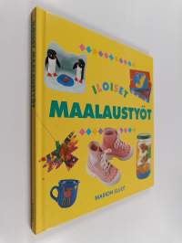 Iloiset maalaustyöt