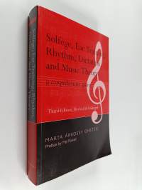 Solfege, ear training, rhythm, dictation, and music theory : a comprehensive course