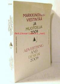Markkinointiviestintää ja muotoilua  2009