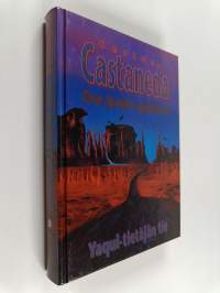 Don Juanin opetukset : Yaqui-tietäjän tie