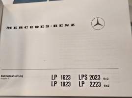 Mercedes benz  LP 1623, LP 1923, LPS 2023 JA LP 2223 kuorma-auton  käyttöohjekirja.