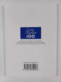 Kirjallinen Suomi 100 vuotta : antologia