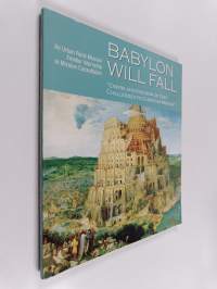 Babylon Will Fall : "empire and Kingdom of God : Challenges to Christian Mission" : an Urban Rural Mission, Frontier Internship in Mission Consultation : Seminari...