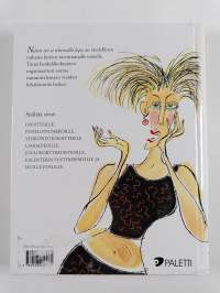 Naisen työ ei tekemällä lopu : organisaattorin avulla muistat: Osoitteet, syntymäpäivät ja muut juhlat, joulukortit ja lahjaideat