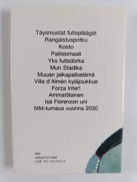 Täysmustat futispläägät ja muuta jalkapalloelämää