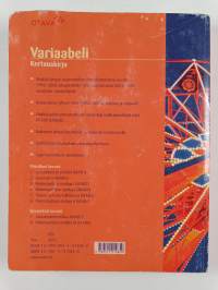 Variaabeli Kertauskirja : lukion lyhyen matematiikan kertausta ylioppilastehtävien avulla