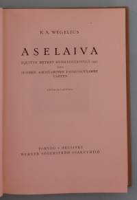 Aselaiva: Equityn retket myöhäissyksyllä 1917 ynnä Suomen aseistaminen vapaussotaamme varten. ( Sotahistoria, vapausota, luokkasota )