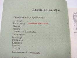 Kustannusosakeyhtiö Otavan kustantamat Oppi- ja Lukukirjat Kansakouluja, seminaareja, lyseoita, tyttökouluja ja ammattikouluja varten