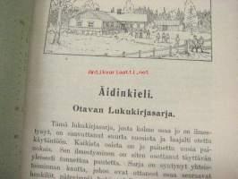 Kustannusosakeyhtiö Otavan kustantamat Oppi- ja Lukukirjat Kansakouluja, seminaareja, lyseoita, tyttökouluja ja ammattikouluja varten