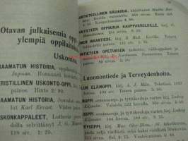 Kustannusosakeyhtiö Otavan kustantamat Oppi- ja Lukukirjat Kansakouluja, seminaareja, lyseoita, tyttökouluja ja ammattikouluja varten