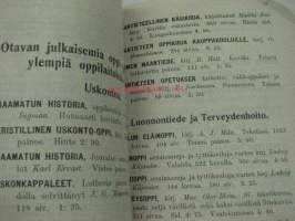 Kustannusosakeyhtiö Otavan kustantamat Oppi- ja Lukukirjat Kansakouluja, seminaareja, lyseoita, tyttökouluja ja ammattikouluja varten