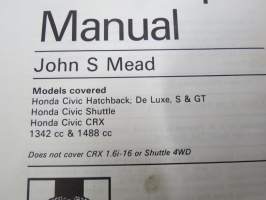 Honda Civic Hatchback, Shuttle &amp; CRX Feb 1984 to 1986 1342 cc - 1488 cc Owners Workshop Manual -korjausohjekirja, englanninkielinen