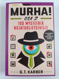 Murha! - 100 mysteeriä nojatuolietsiville 1-3
