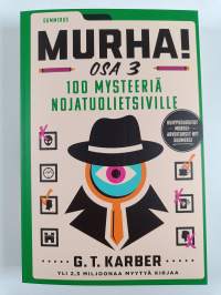 Murha! - 100 mysteeriä nojatuolietsiville 1-3