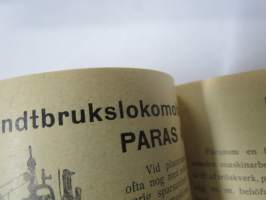 Katalog öfver Landtbruksredskap och maskiner från P. Sidorow -erittäin monipuolinen ja hyvin kuvitettu teos, mukana myös lokomobiilit ja petroleumimoottorit