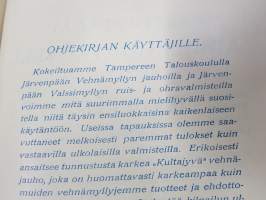 Kultajyvästä vehnäsiä kahvi- ja ruokapöytään - Järvenpään Vehnämylly - Maantuotteen leivontaohjekirja, osin värikuvat, mukana myös "Tampereen kakku"