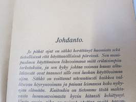 Mitä meidän tulee tietää sähköstä?