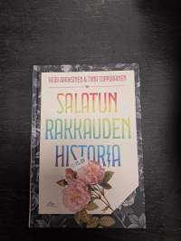 Salatun rakkauden historia