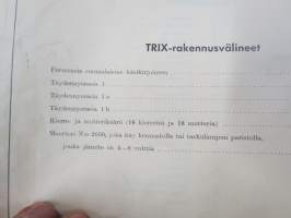 Trix Metallikappale-rakennusrasia - Näyte- ja ohjekirja v. 1935