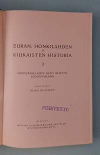 Euran, Honkilahden ja Kiukaisten historia I–II.  ( Paikallishistoria )