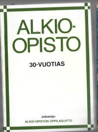 Alkio-opisto 30-vuotias