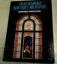 Taas kaikki kauniit muistot : joululaulujen taustat ja tarinat