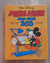 Mikki Hiiri joka päivä 365 : Sarjoja vuosilta 1932-1942 : Sarja vuoden joka päivälle