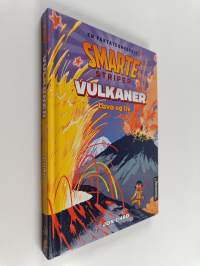 Smarte striper : vulkaner, lava og liv