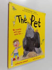 The pet : cautionary tales for children and grown-ups