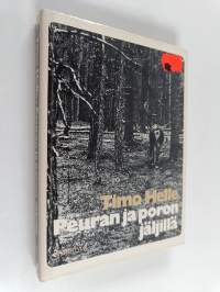 Peuran ja poron jäljillä