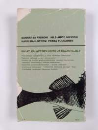 Kalat, kalavesien hoito ja kalanviljely