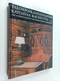 Talonpoikaisesineistön katoavaa kauneutta