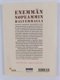 Enemmän nopeammin halvemmalla : vapaatuotannon voittokulku