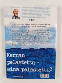 Kerran pelastettu, aina pelastettu? : tutkielma perinnöstä ja peräänantamattomuudesta