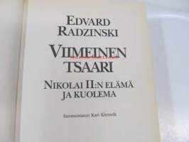 Viimeinen tsaari - Nikolai II:n elämä ja kuolema