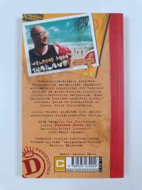 Juoppohullun päiväkirja Myrkky-vuodet : (1998-2000)