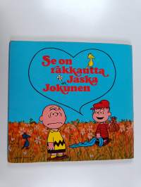 Se on rakkautta, Jaska Jokunen