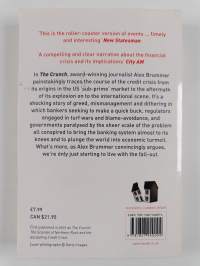 The crunch : how greed and incompetence sparked the credit crisis