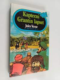 Kapteeni Grantin lapset : Jatkoa teokseen Kapteeni Grantia etsimässä