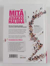 Mitä tulevaisuuden asiakas haluaa : trendit ja ilmiöt (signeerattu, tekijän omiste)