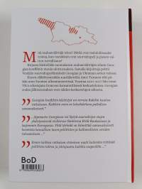 Georgian sodan jälkipyykki - Ukrainan ennakkokaikuja