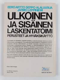 Ulkoinen ja sisäinen laskentatoimi : perusteet ja hyväksikäyttö