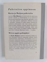 Matin ja Maijan puhetaito : puhetaidon alkeiden valmiste- ja harjoituskirja kansakouluja ja kerhoja varten